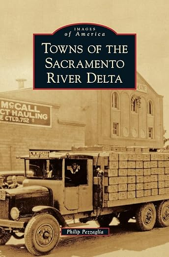Towns of the Sacramento River Delta — Images of America book cover